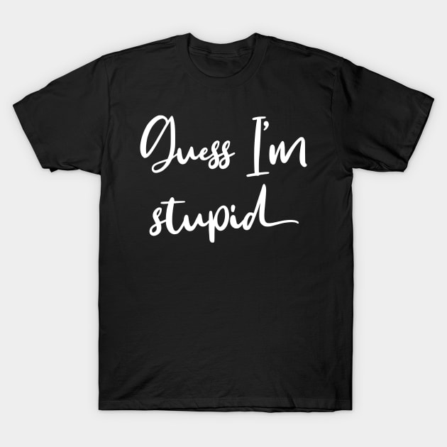 I'm With Stupid Guess I'm Stupid Couple Matching T-Shirt by LotusTee